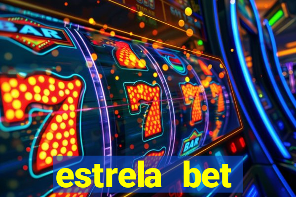 estrela bet download app